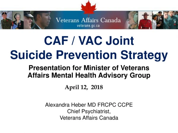 Presentation for Minister of Veterans Affairs Mental Health Advisory Group