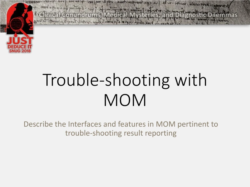 trouble shooting with mom