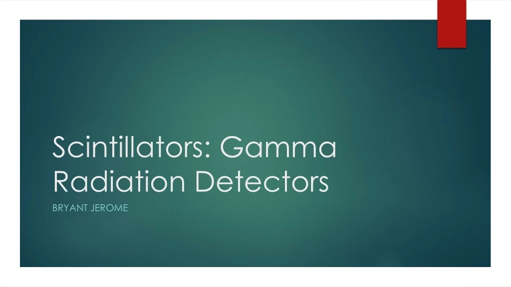 scintillators gamma radiation detectors