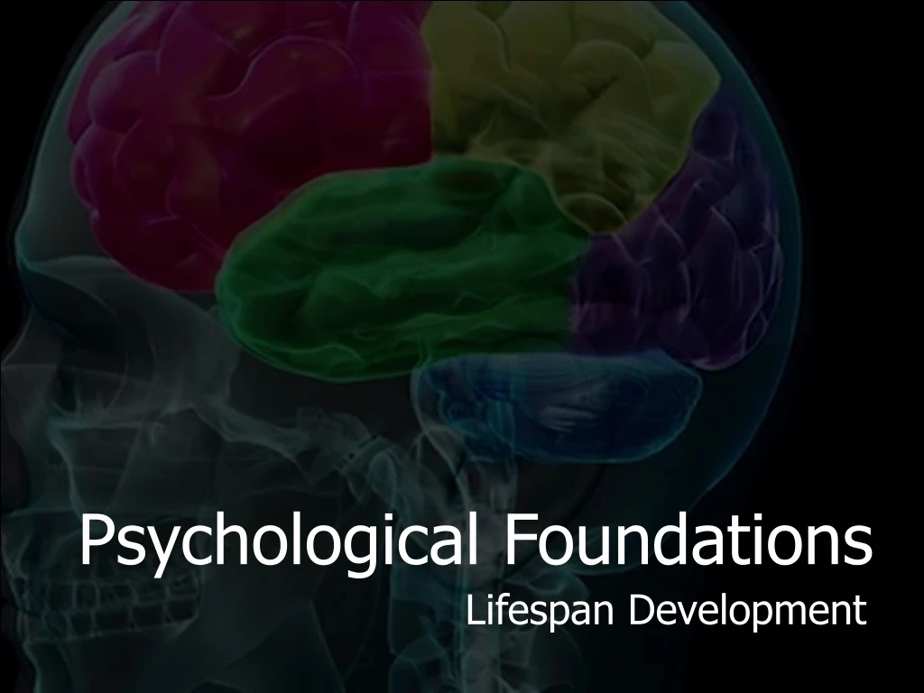 psychological foundations