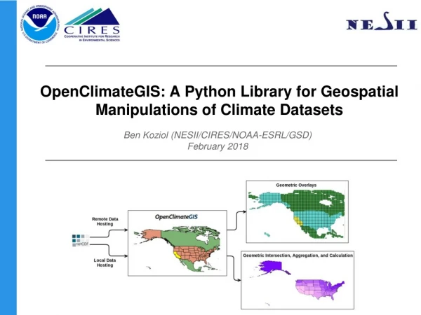 OpenClimateGIS: A Python Library for Geospatial Manipulations of Climate Datasets