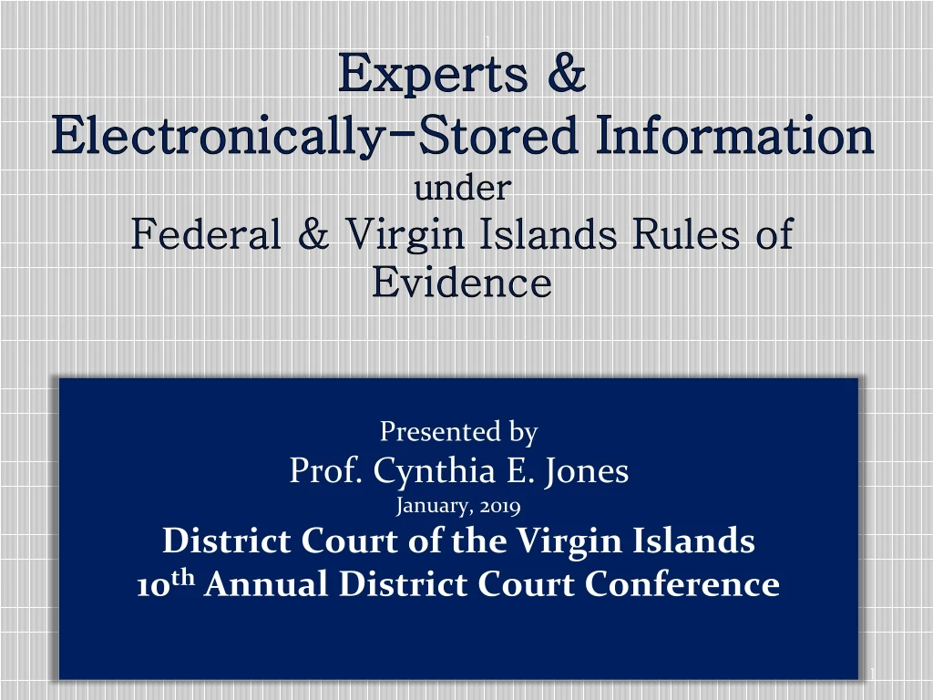 experts electronically stored information under federal virgin islands rules of evidence