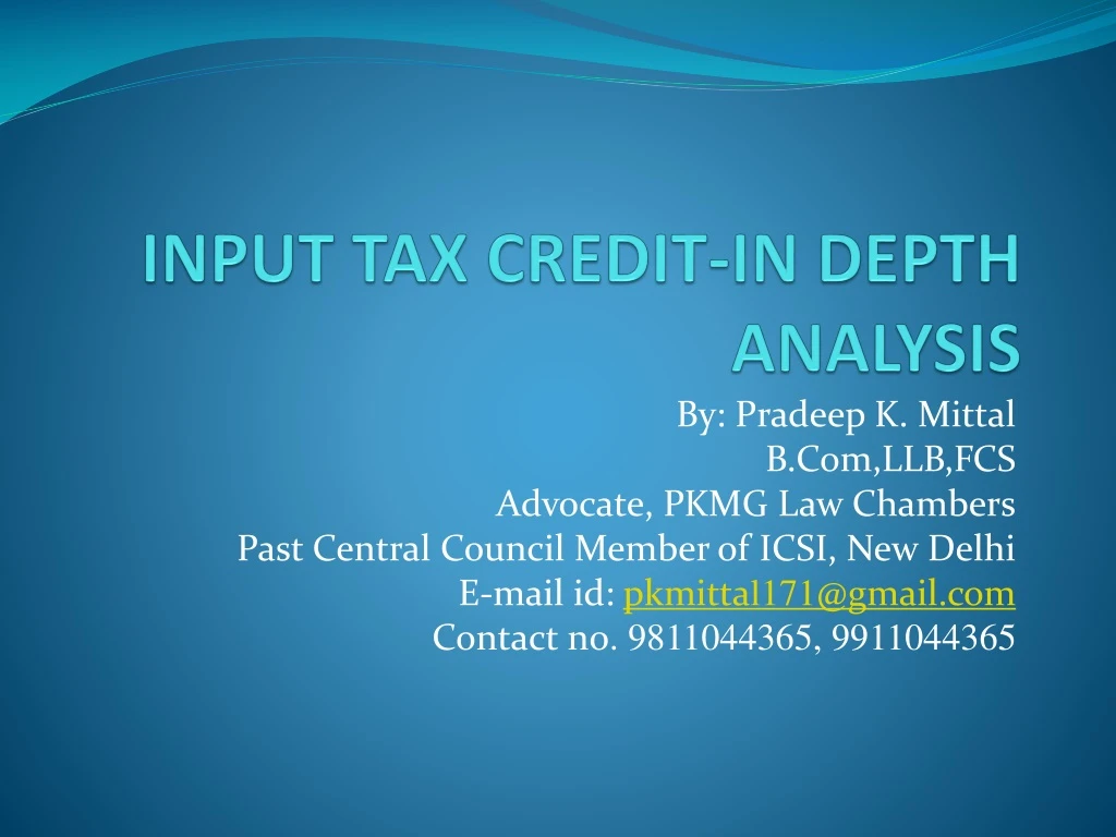 input tax credit in depth analysis