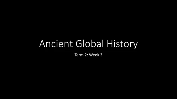 Ancient Global History