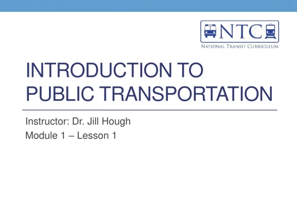 Introduction to Public Transportation