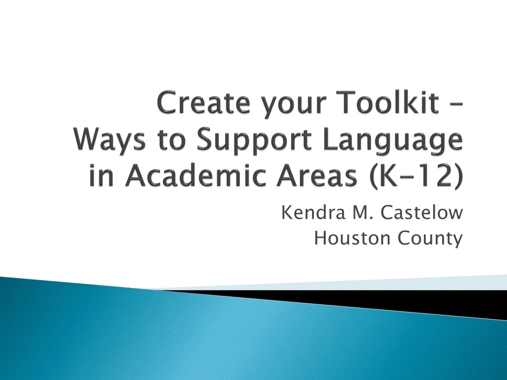 create your toolkit ways to support language in academic areas k 12