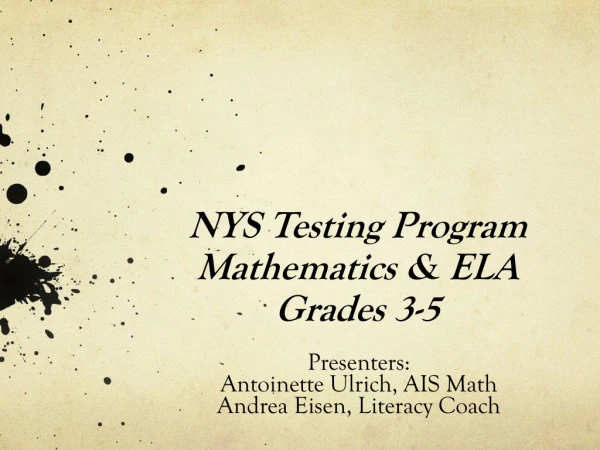 NYS Testing Program Mathematics &amp; ELA Grades 3-5
