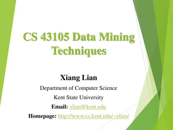 CS 43105 Data Mining Techniques