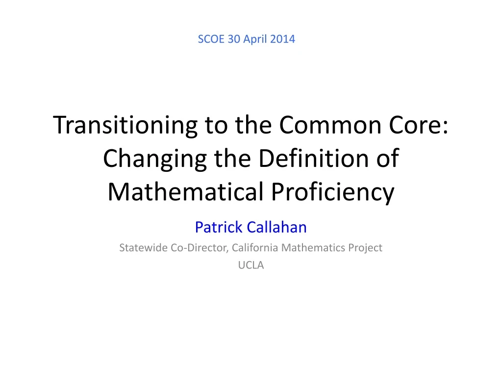 transitioning to the common core changing the definition of mathematical proficiency