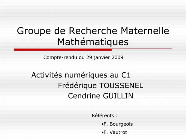 Groupe de Recherche Maternelle Math matiques