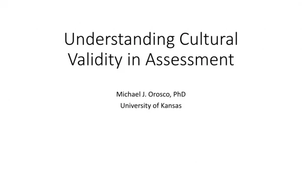 Understanding Cultural Validity in Assessment