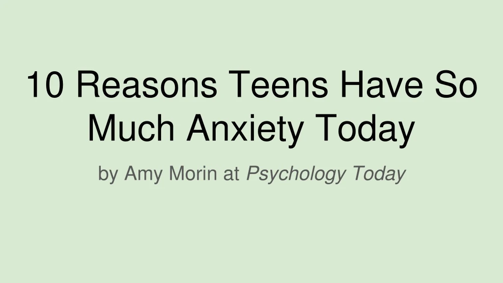 10 reasons teens have so much anxiety today