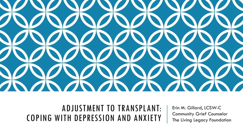 adjustment to transplant coping with depression and anxiety