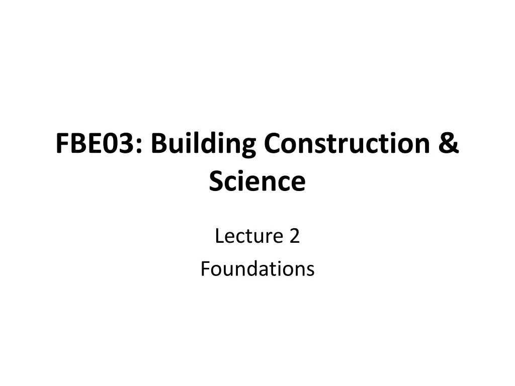 fbe03 building construction science