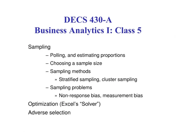 DECS 430-A Business Analytics I: Class 5