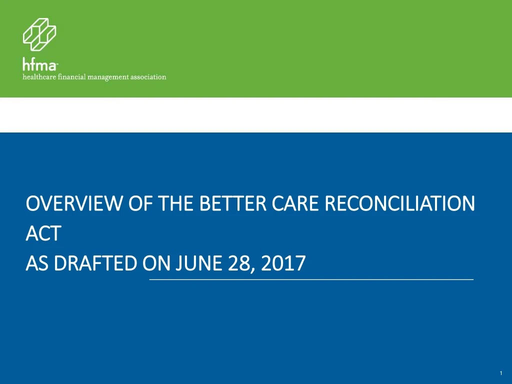 overview of the better care reconciliation act as drafted on june 28 2017