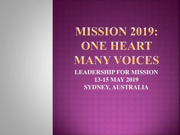 MISSION 2019: ONE HEART MANY VOICES