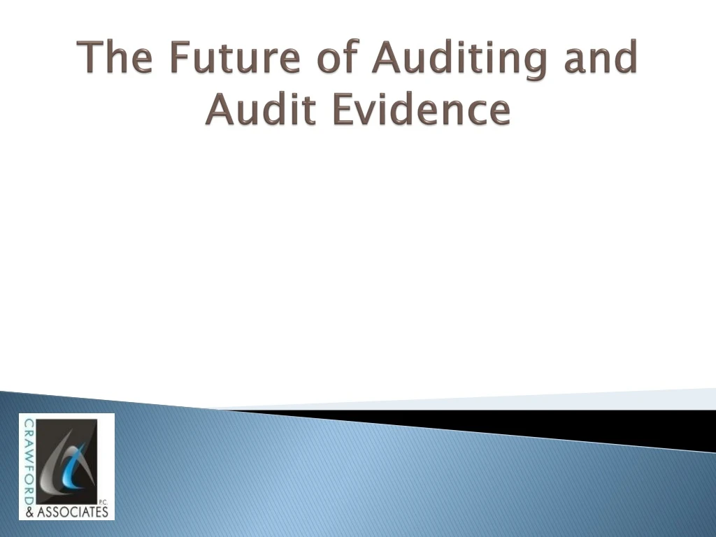 the future of auditing and audit evidence