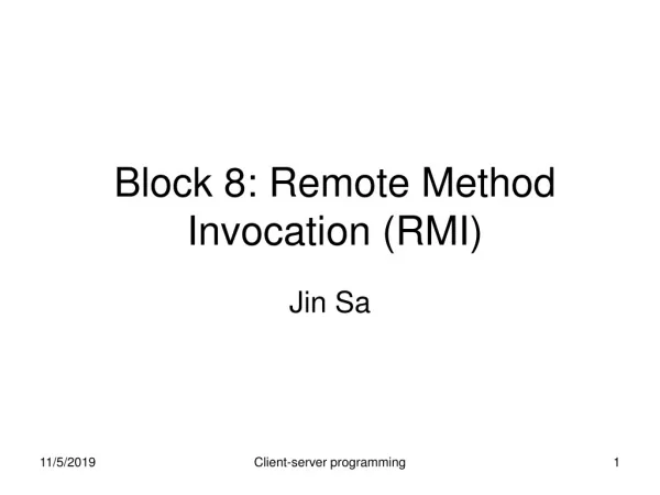 Block 8: Remote Method Invocation (RMI)
