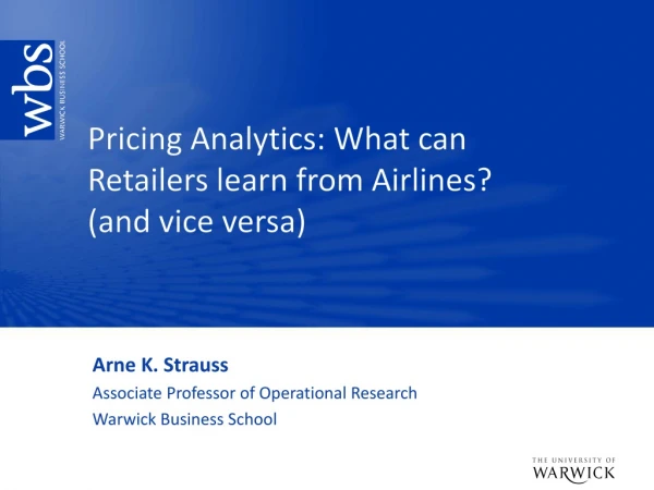 Pricing Analytics: What can Retailers learn from Airlines ? (and vice versa)