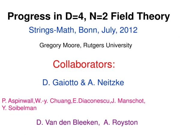 Progress in D=4, N=2 Field Theory