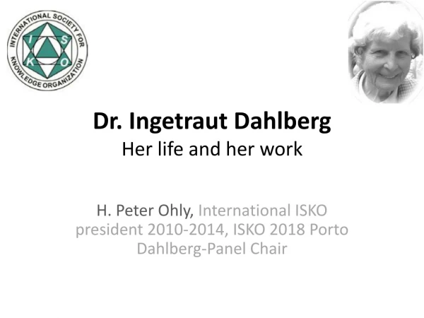 Dr. Ingetraut Dahlberg Her life and her work