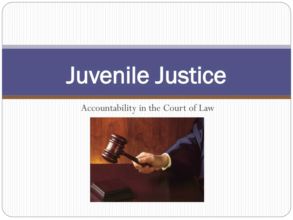 juvenile justice