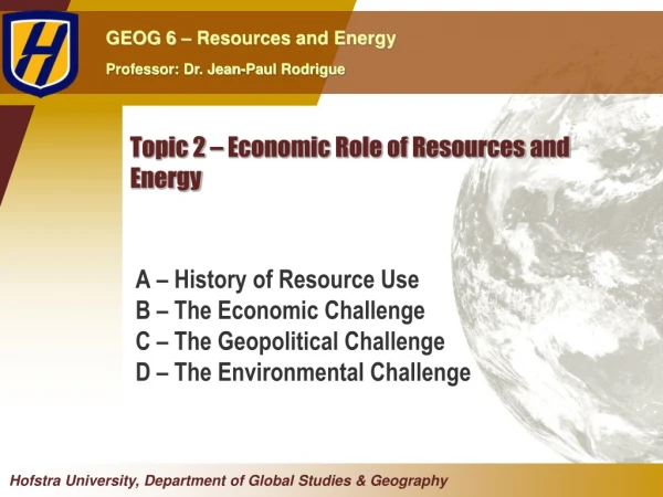 Topic 2 – Economic Role of Resources and Energy