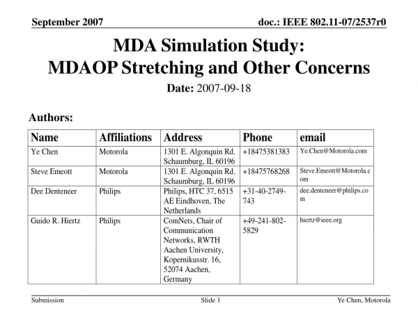 MDA Simulation Study: MDAOP Stretching and Other Concerns