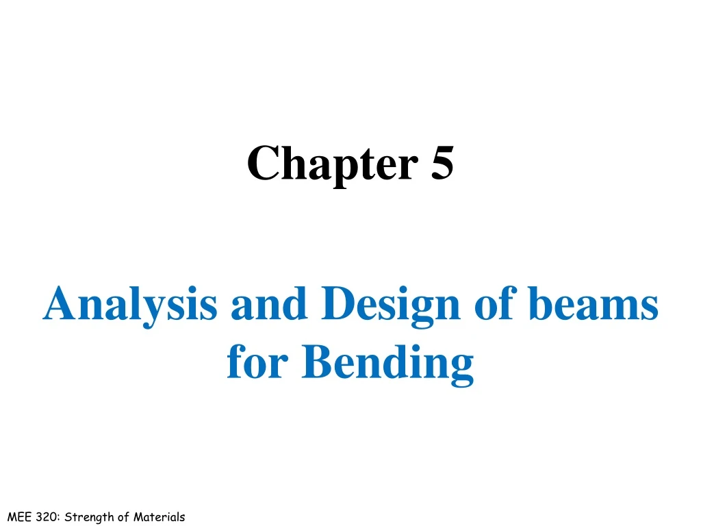 chapter 5 analysis and design of beams for bending