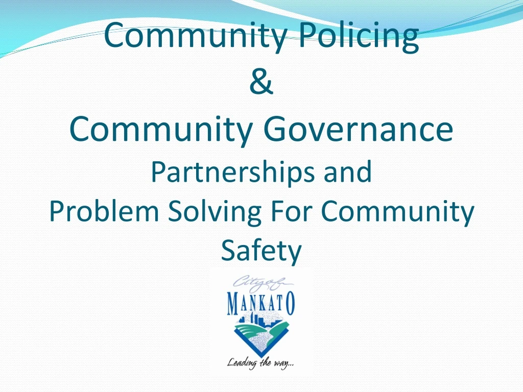 community policing community governance partnerships and problem solving for community safety