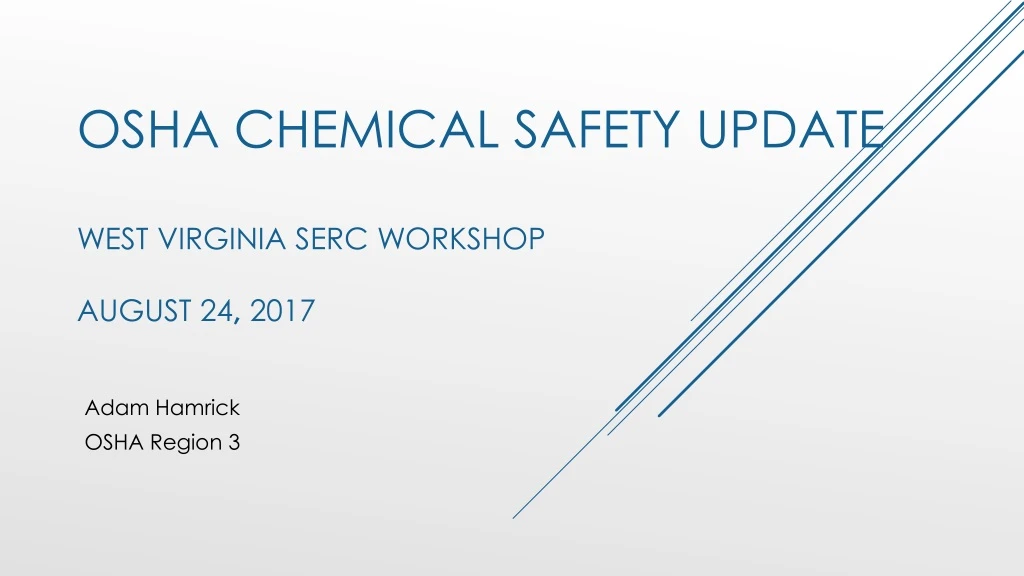 osha chemical safety update west virginia serc workshop august 24 2017