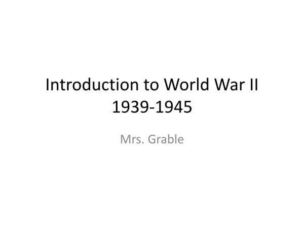 Introduction to World War II 1939-1945