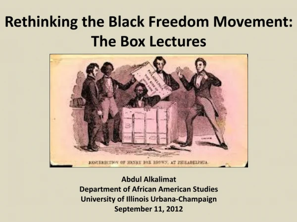 Rethinking the Black Freedom Movement: The Box Lectures