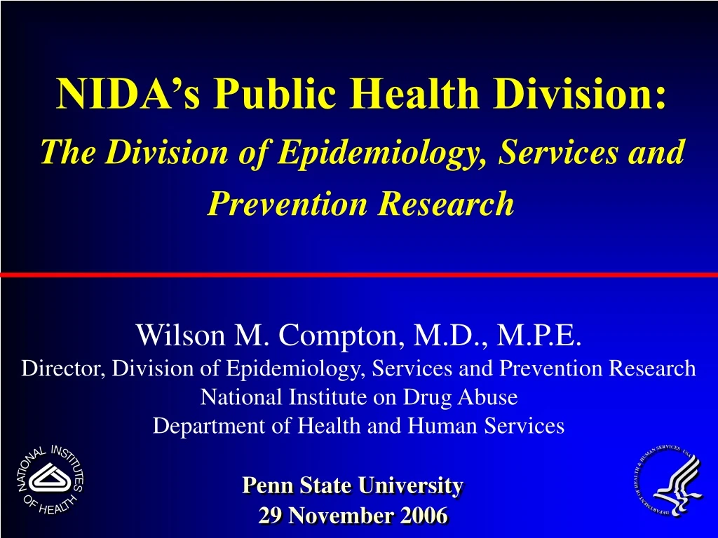 nida s public health division the division of epidemiology services and prevention research
