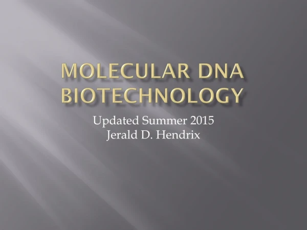 Molecular DNA Biotechnology
