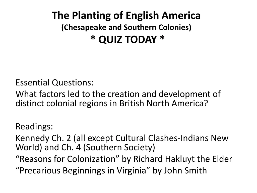 the planting of english america chesapeake and southern colonies quiz today