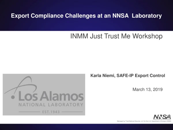 Export Compliance Challenges at an NNSA Laboratory