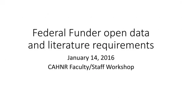 Federal Funder open data and literature requirements