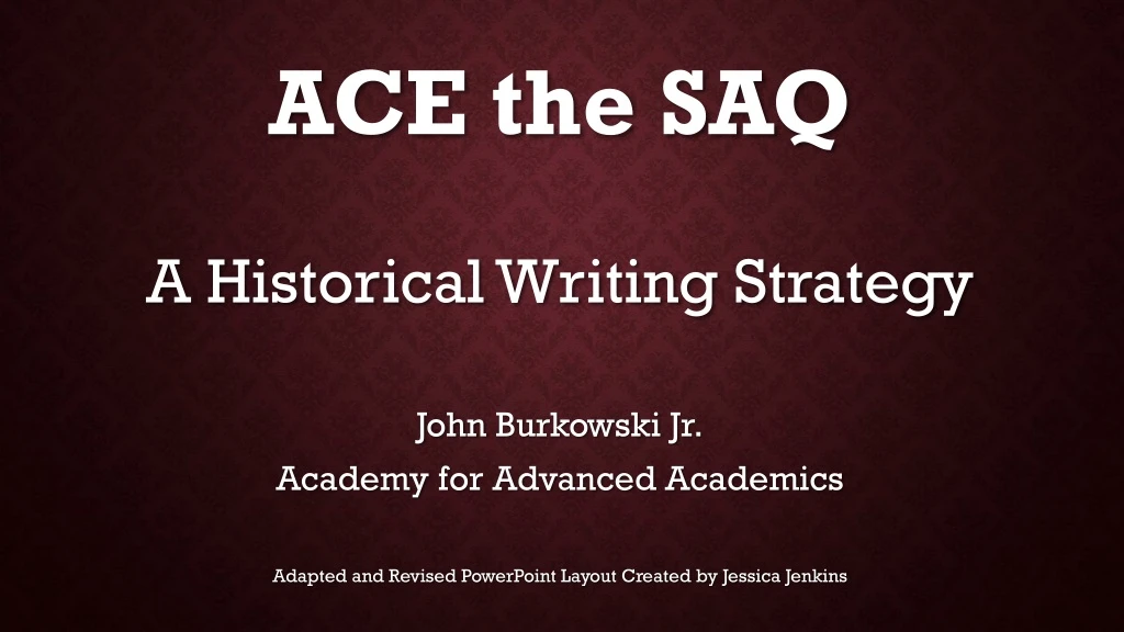 ace the saq a historical writing strategy john