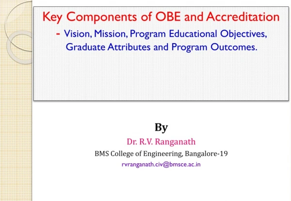 By Dr. R.V. Ranganath BMS College of Engineering, Bangalore-19 rvranganath.civ@bmsce.ac