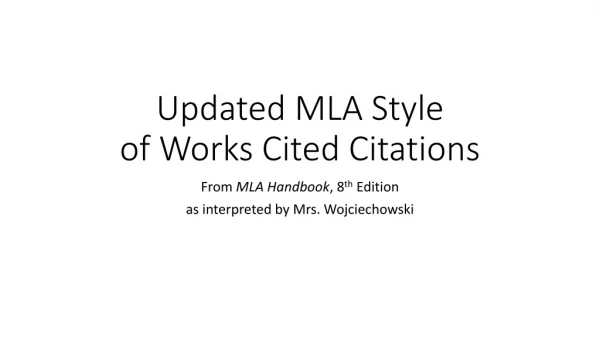 Updated MLA Style of Works Cited Citations