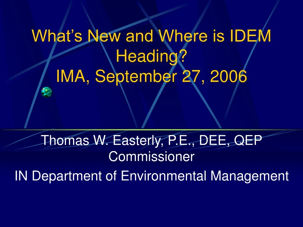 what s new and where is idem heading ima september 27 2006