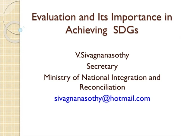 Evaluation and Its Importance in Achieving SDGs