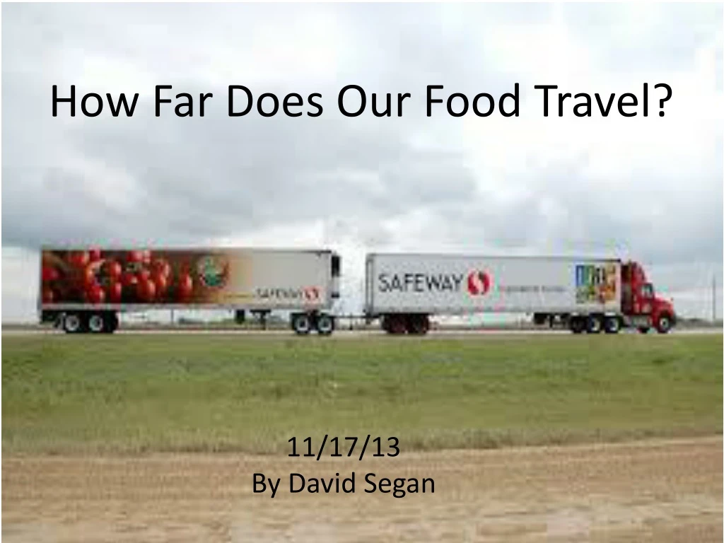 how far does our food travel