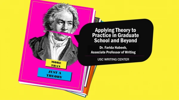 Applying Theory to Practice in Graduate School and Beyond