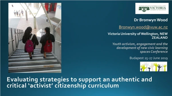 Evaluating strategies to support an authentic and critical ‘activist’ citizenship curriculum