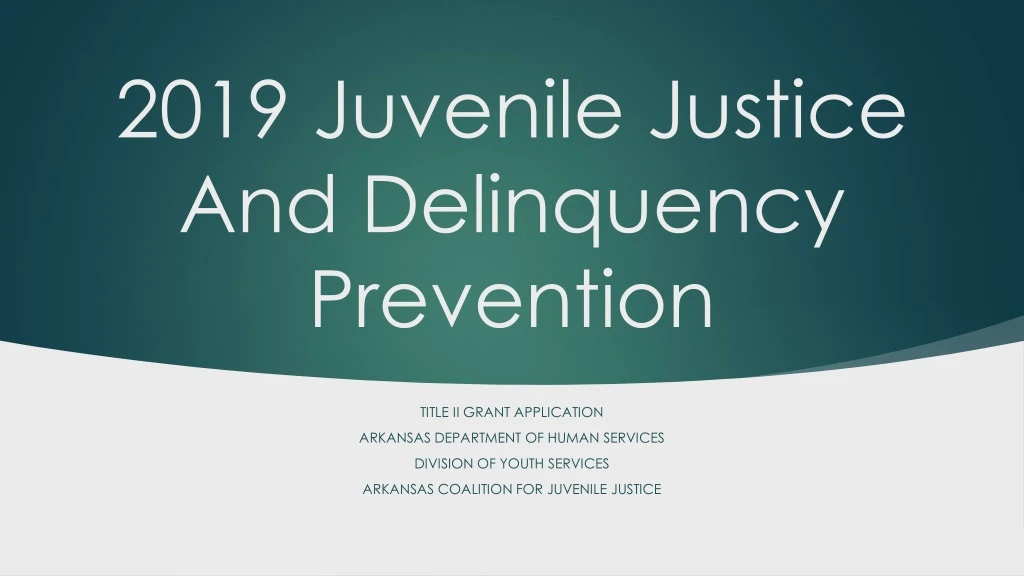 2019 juvenile justice and delinquency prevention
