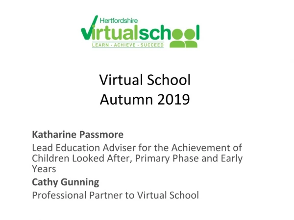 Virtual School Autumn 2019