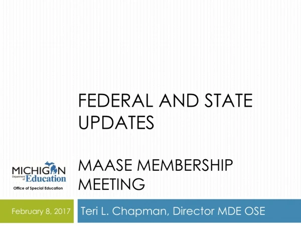 Federal and state updates Maase membership meeting